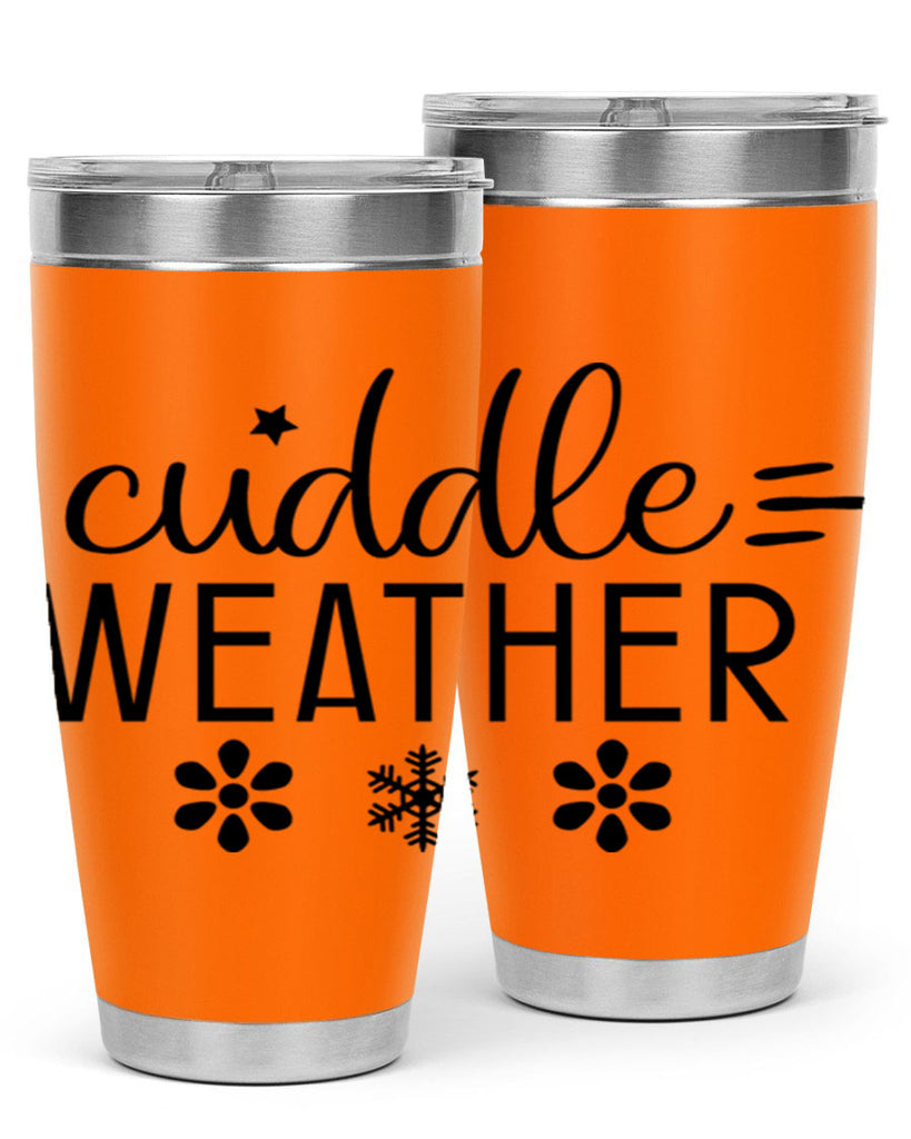 Cuddle Weather85#- winter- Tumbler