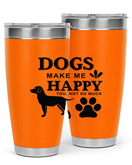 Dogs Make Me Happy Style 44#- dog- Tumbler