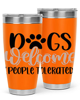 Dogs Welcome Style 21#- dog- Tumbler