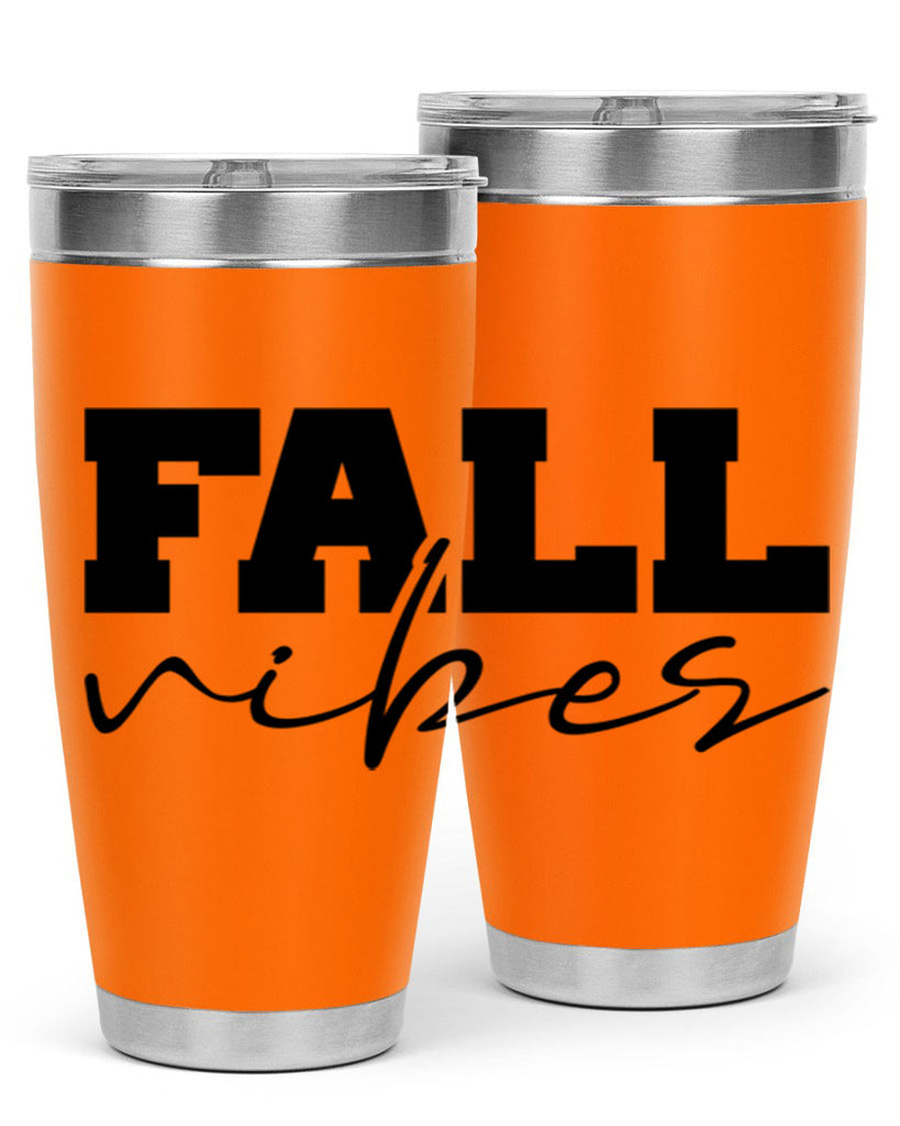 Fall Vibes 136#- fall- Tumbler