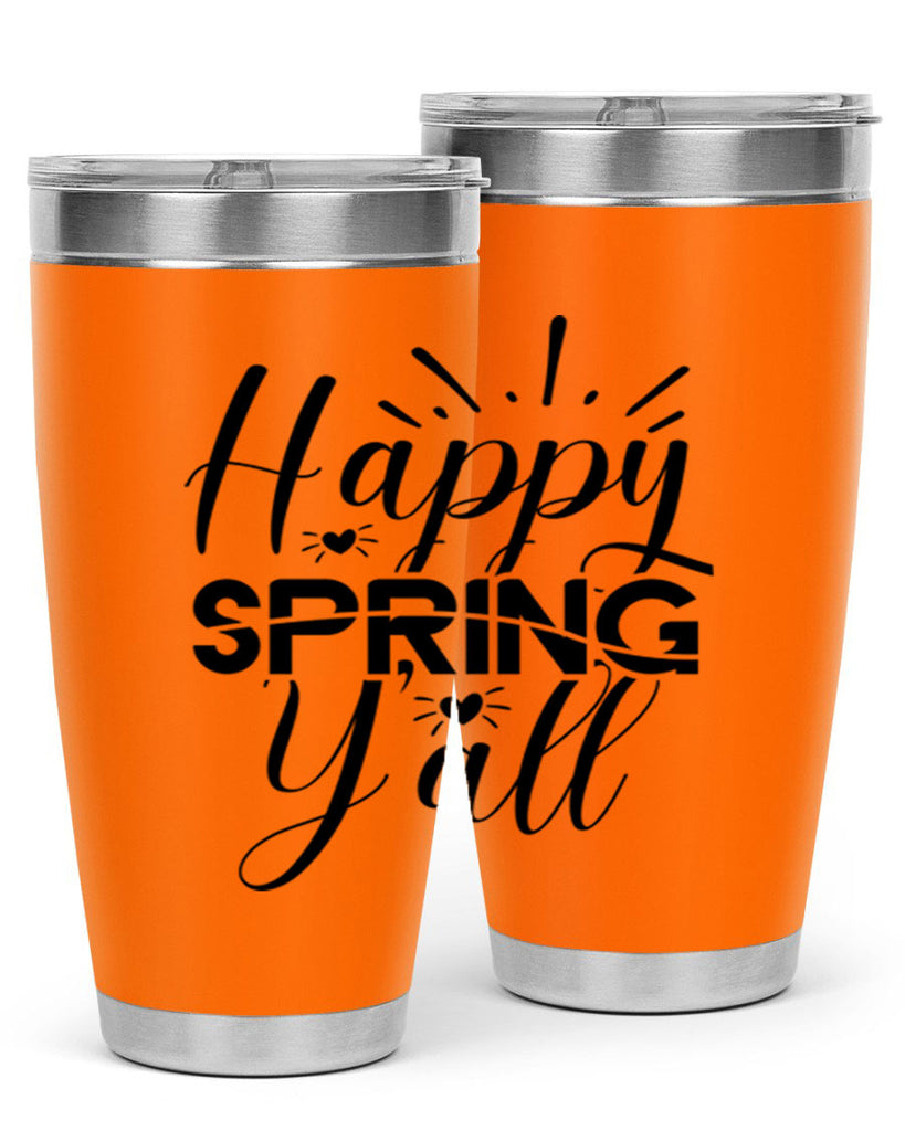 Happy Spring Y'all 165#- spring- Tumbler