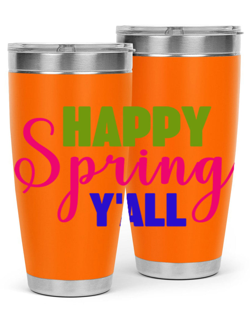 Happy Spring Y'all 168#- spring- Tumbler