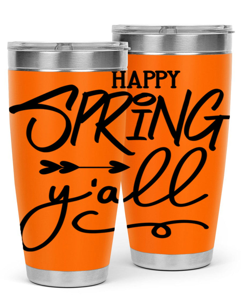 Happy Spring Y'all169#- spring- Tumbler