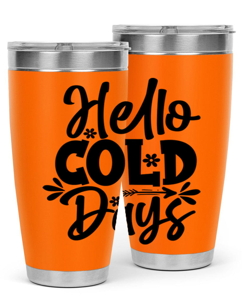 Hello Cold Days 150#- winter- Tumbler