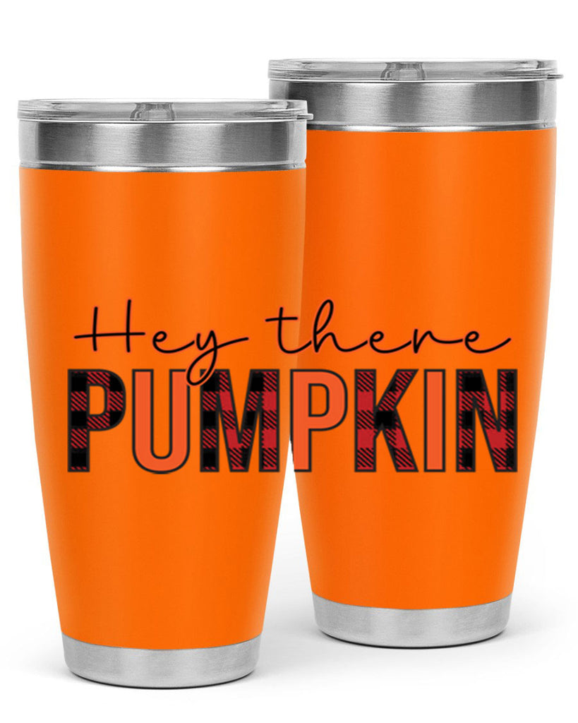 Hey there pumpkin 306#- fall- Tumbler