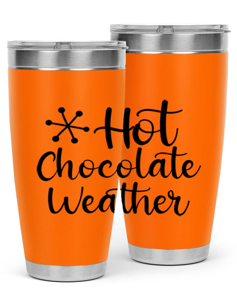 Hot Chocolate Weather 215#- winter- Tumbler