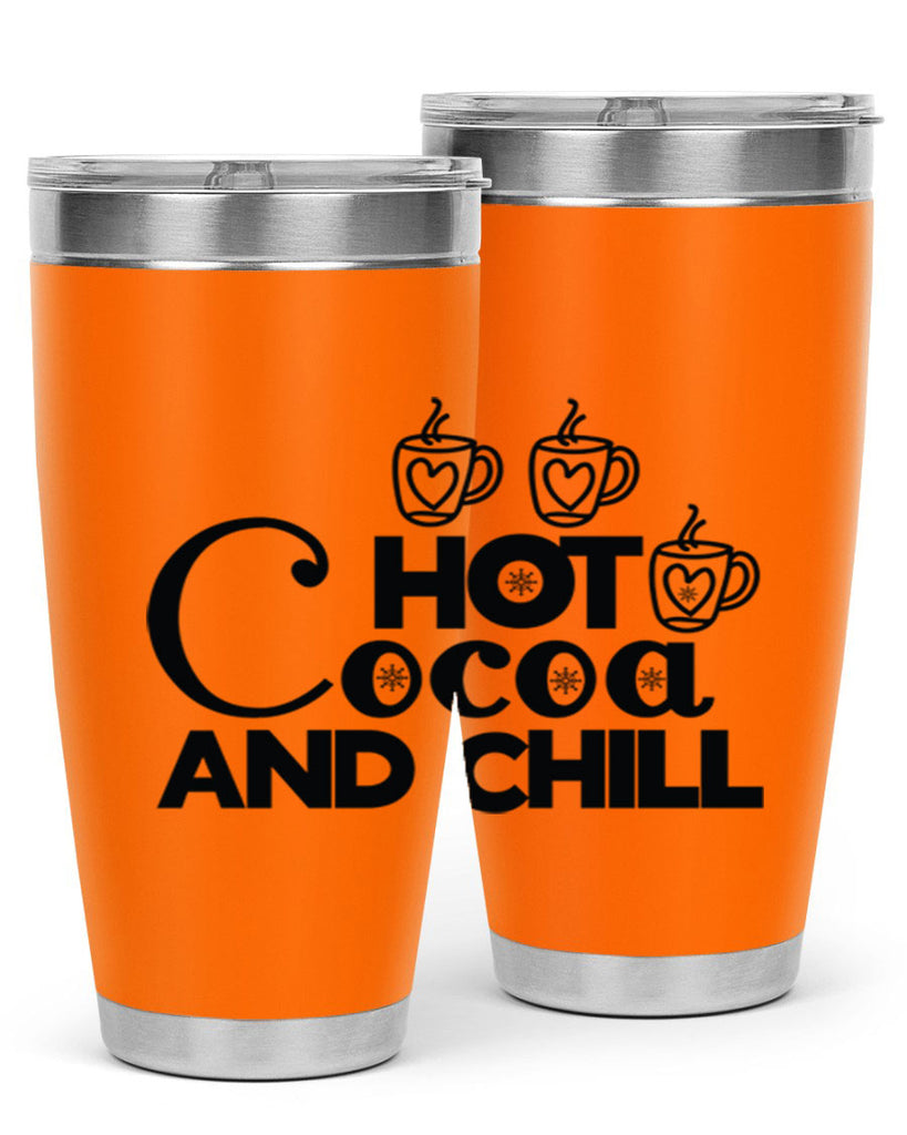 Hot Cocoa and Chill 205#- winter- Tumbler
