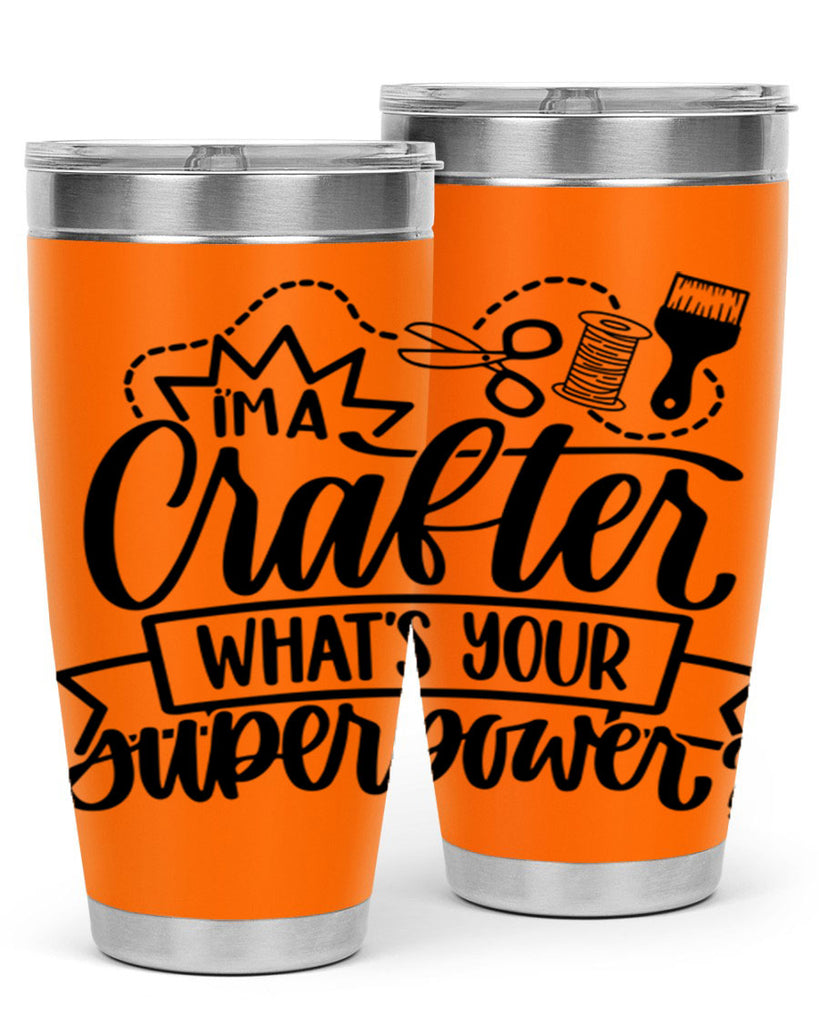 Im A Crafter Whats Your 19#- crafting- Tumbler