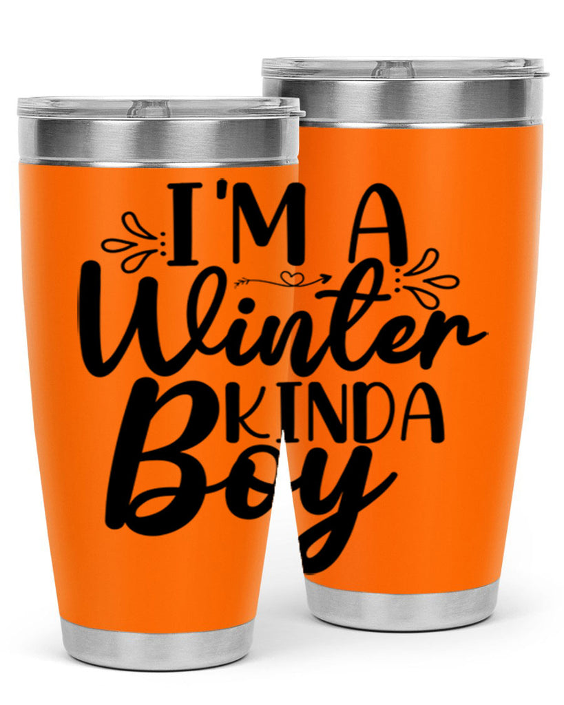 Im A Winter Kinda Boy 238#- winter- Tumbler