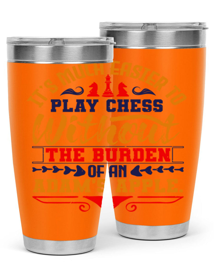 It’s much easier to play chess without the burden of an Adam’s apple 30#- chess- Tumbler