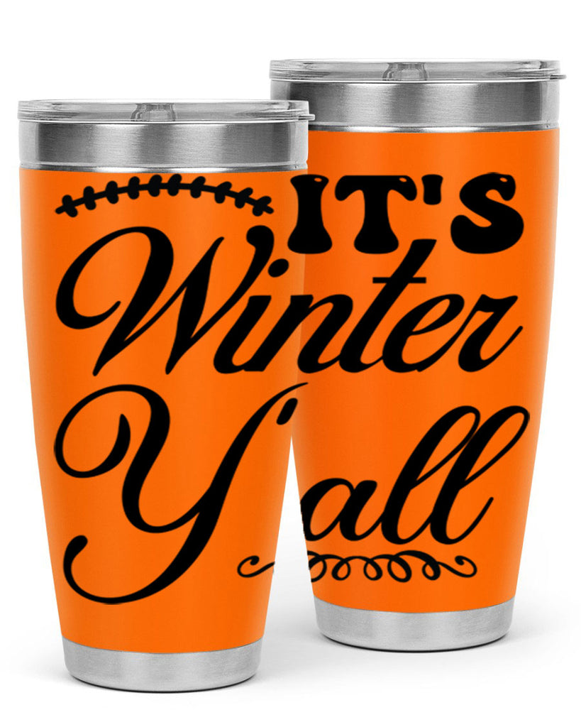 Its winter yall 275#- winter- Tumbler
