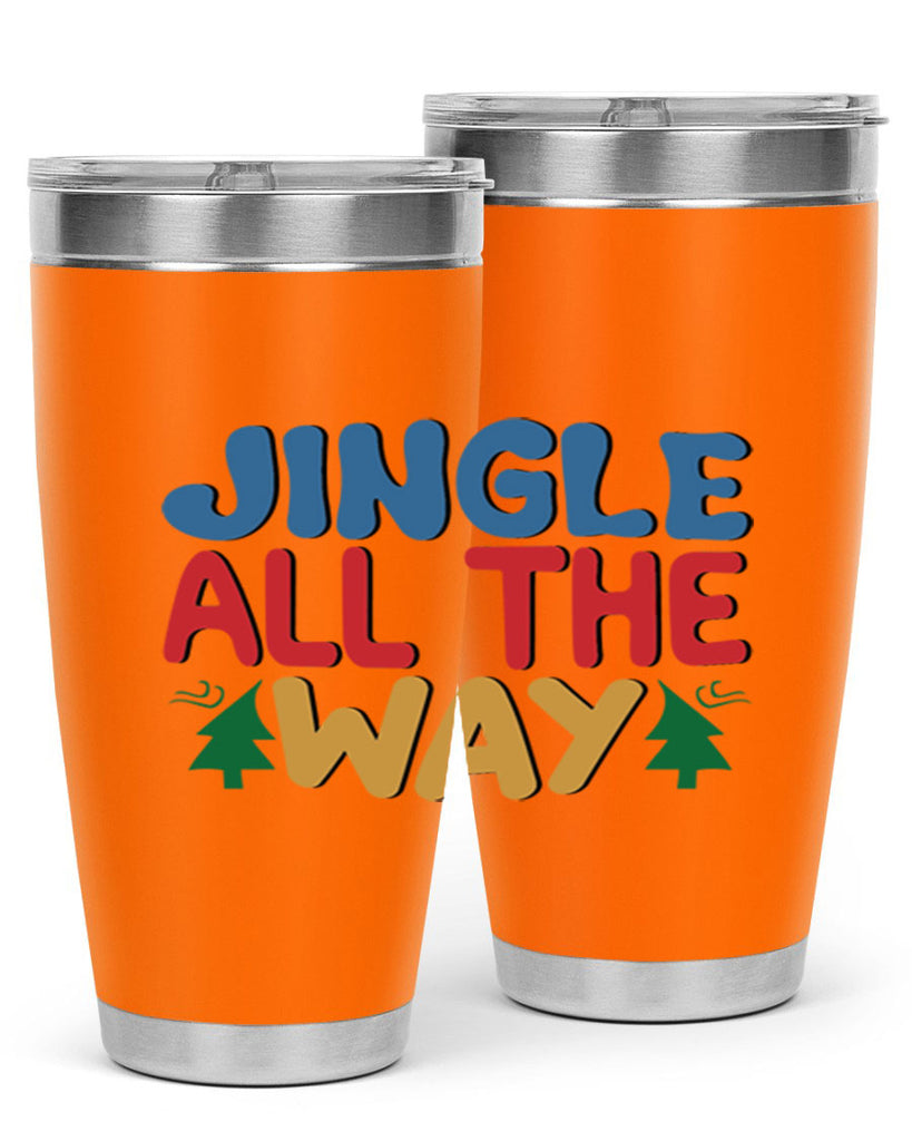 Jingle All the Way 278#- winter- Tumbler