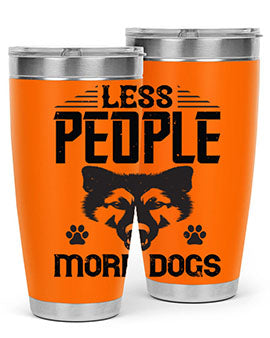 Less People More Dogs Style 179#- dog- Tumbler