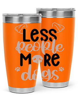 Less People More Dogs Style 18#- dog- Tumbler