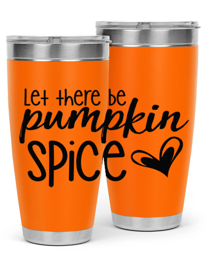 Let There Be Pumpkin Spice 403#- fall- Tumbler
