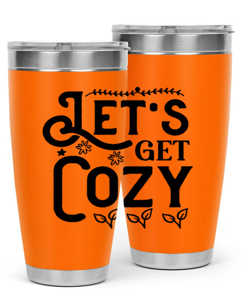 Lets Get Cozy 296#- winter- Tumbler