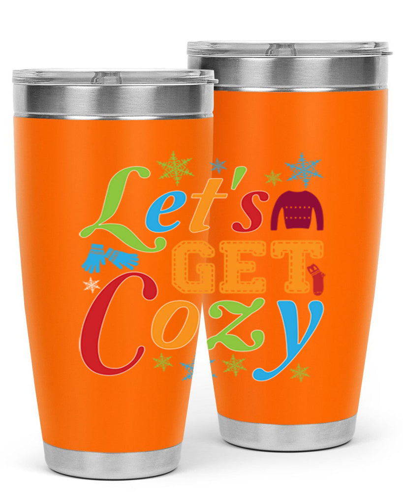 Lets Get Cozy Winter 297#- winter- Tumbler