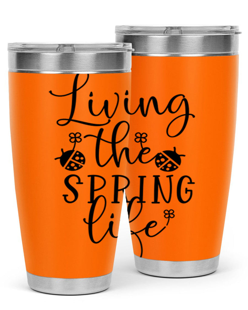 Living the spring life design 324#- spring- Tumbler