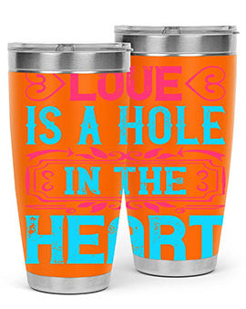 Love is a hole in the heart Style 31#- dog- Tumbler