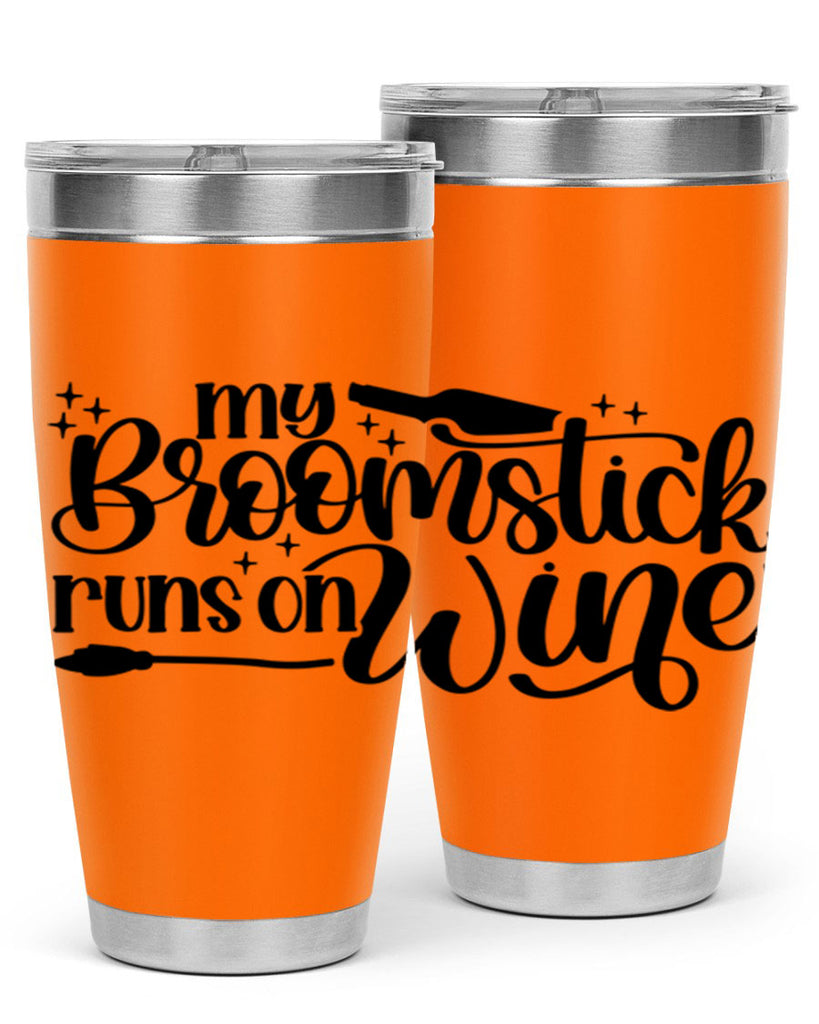 My Broomstick Runs On Wine Style 34#- make up- Tumbler