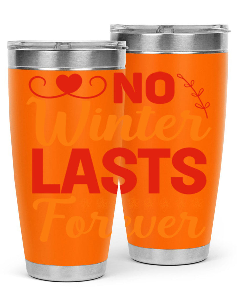 No winter lasts forever 353#- spring- Tumbler