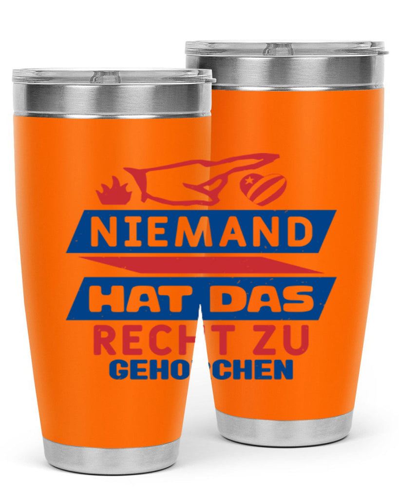 Nobody has the right to obey Style 37#- Fourt Of July- Tumbler