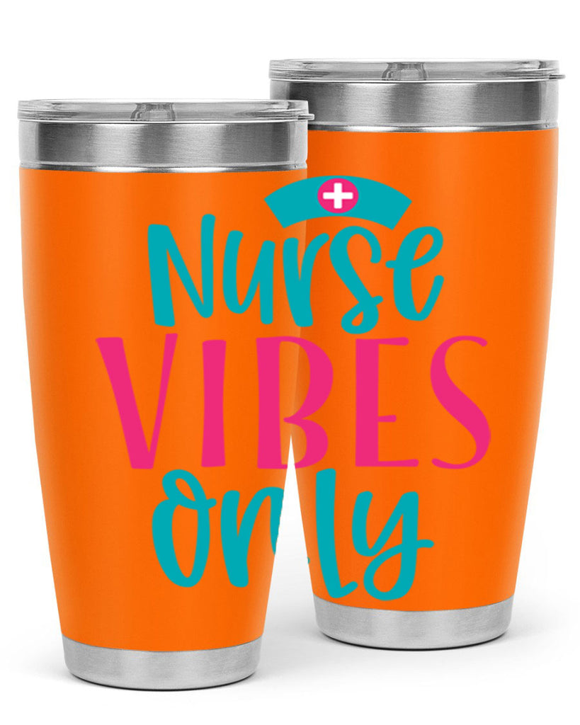 Nurse Vibes Only Style Style 94#- nurse- tumbler