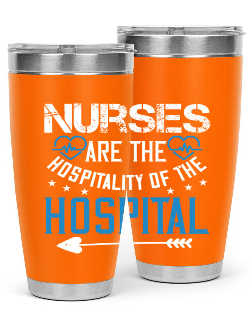 Nurses are the hospitality of the hospital Style 284#- nurse- tumbler
