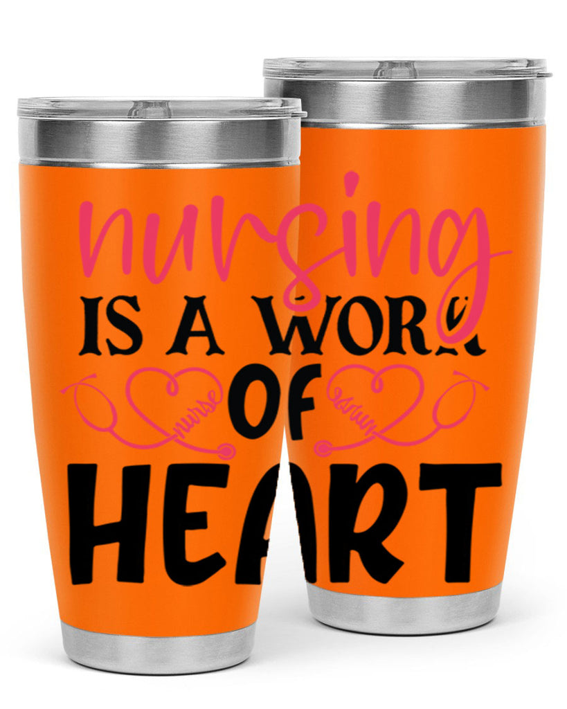 Nursing is a work of heart Style 360#- nurse- tumbler