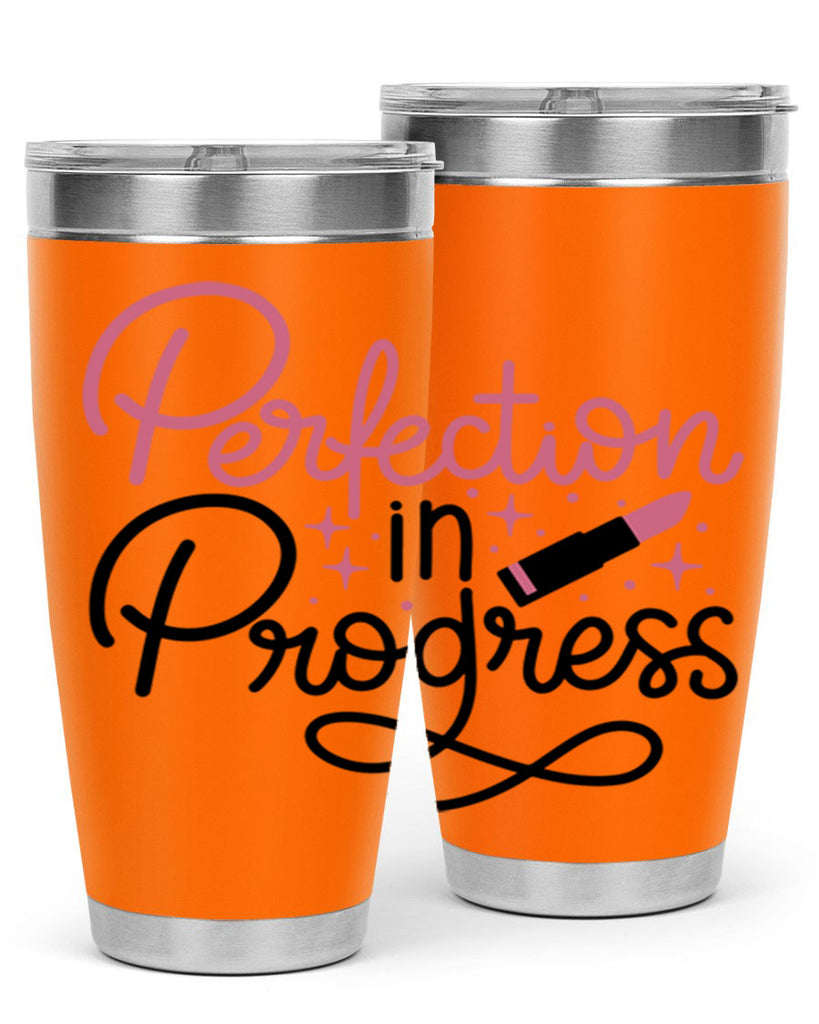 Perfection in Progress Style 32#- make up- Tumbler