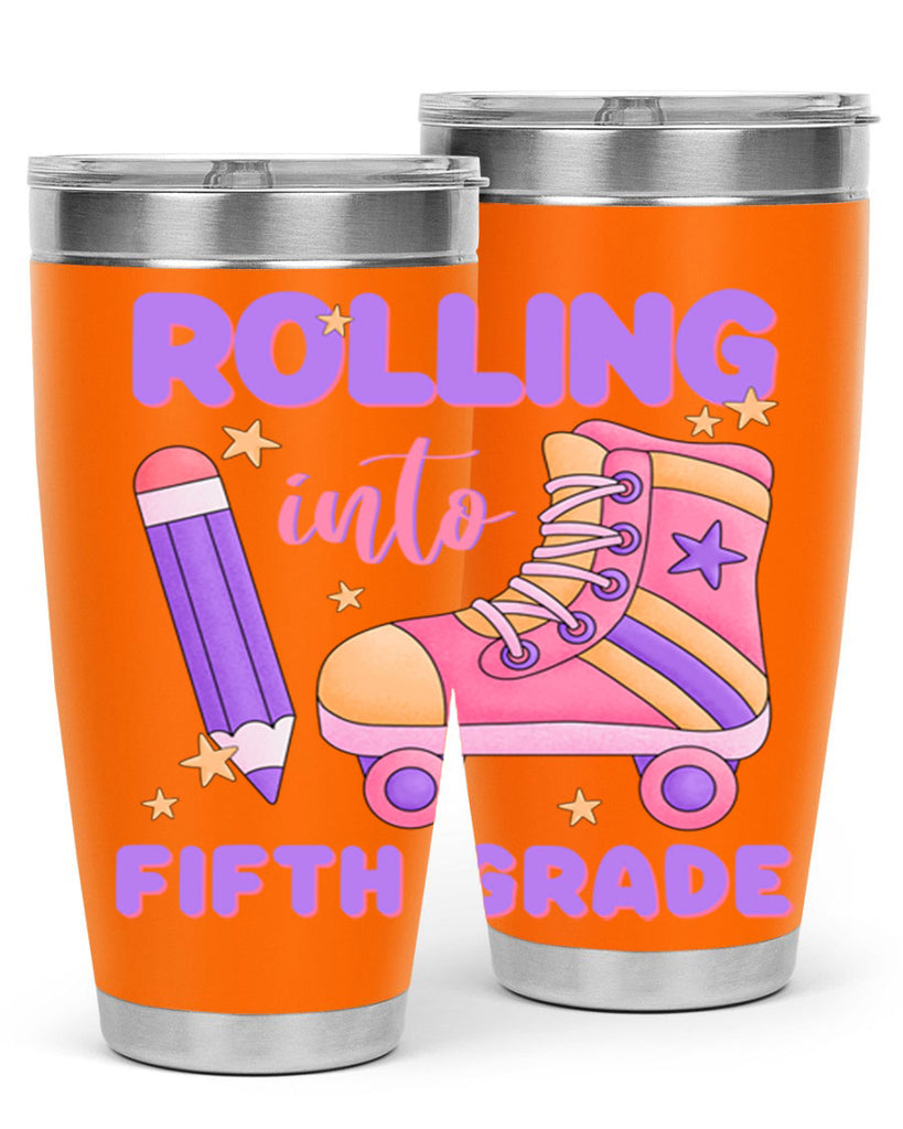 Rolling into 5th Grade 26#- 5th grade- Tumbler