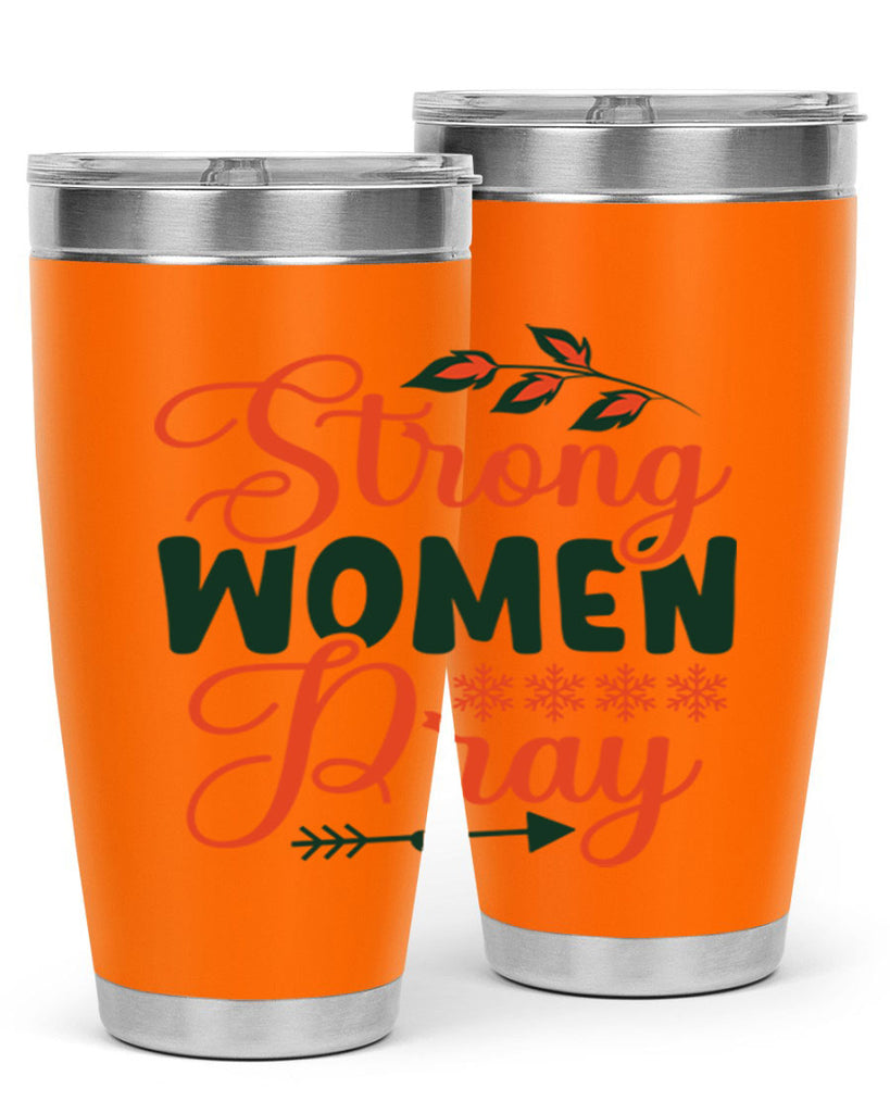 Strong Women Pray 395#- winter- Tumbler