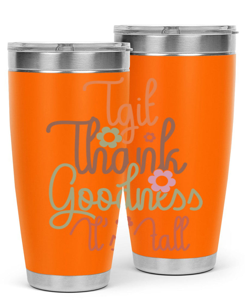 Tgif Thank Goodness Its Fall 596#- fall- Tumbler