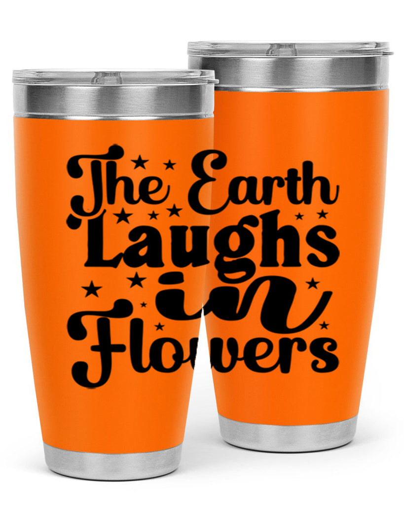 The Earth Laughs In Flowers 537#- spring- Tumbler
