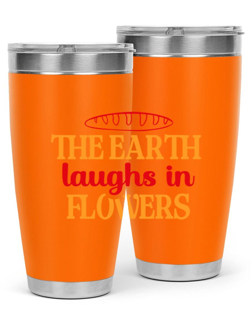 The earth laughs in flowers 540#- spring- Tumbler