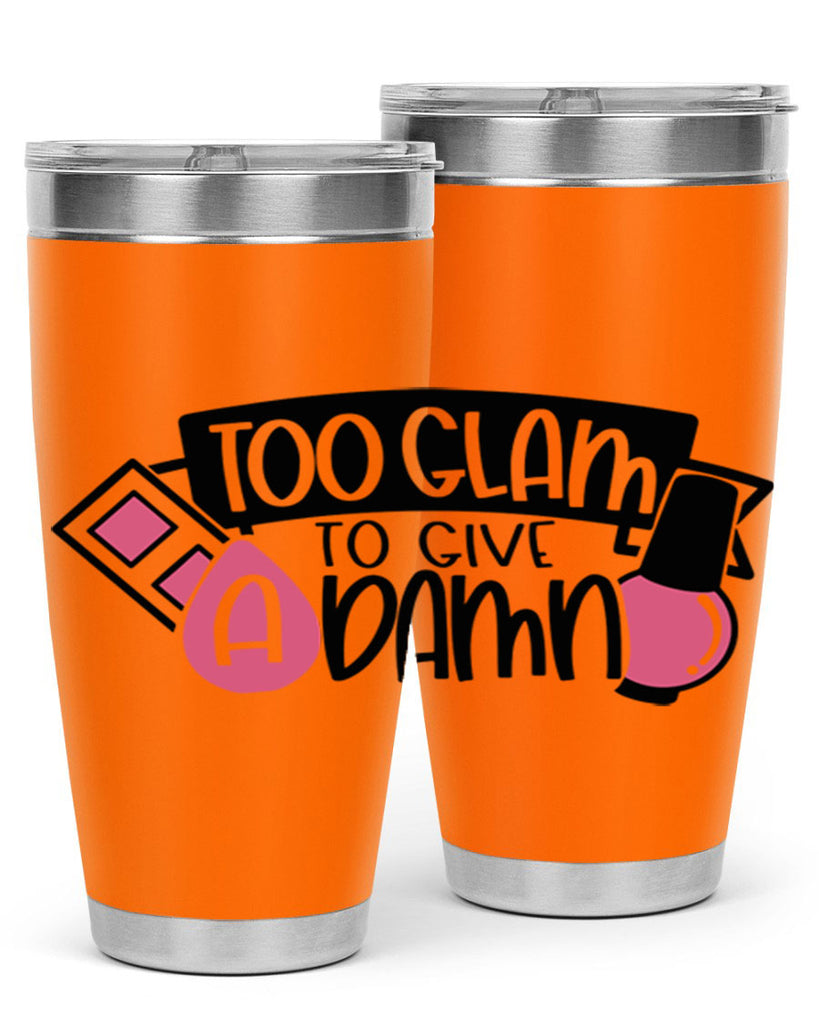 Too Glam To Give A Damn Style 10#- make up- Tumbler