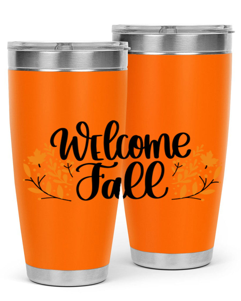 Welcome Fall 515#- fall- Tumbler