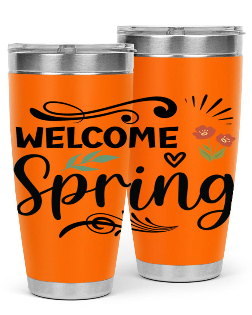 Welcome Spring  598#- spring- Tumbler