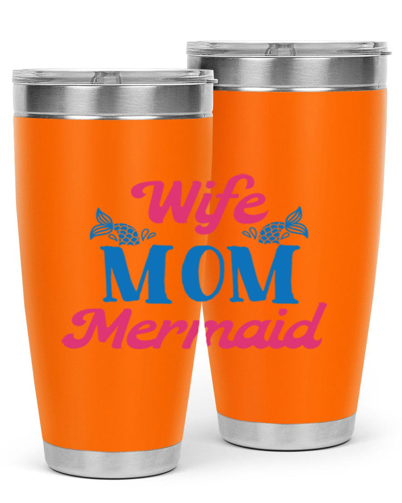 Wife Mom Mermaid 670#- mermaid- Tumbler