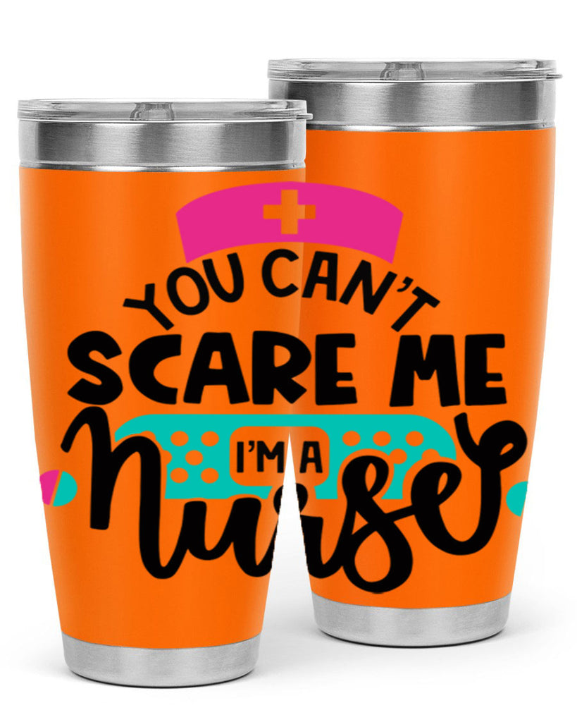 You Cant Scare Me Im A Nurse Style Style 2#- nurse- tumbler