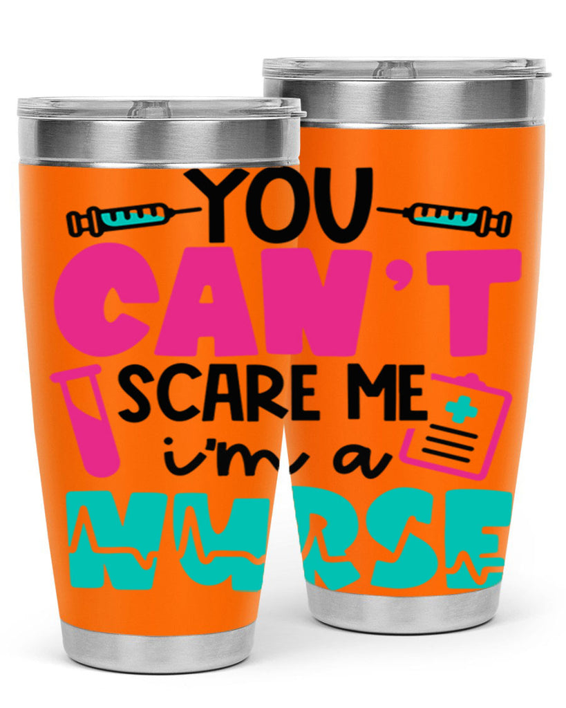 You Cant Scare Me Im A Nurse Style Style 3#- nurse- tumbler