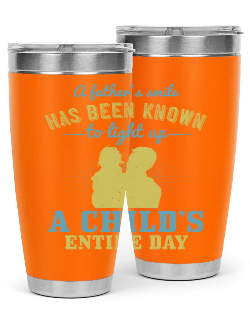 a father’s smile has been 122#- fathers day- Tumbler