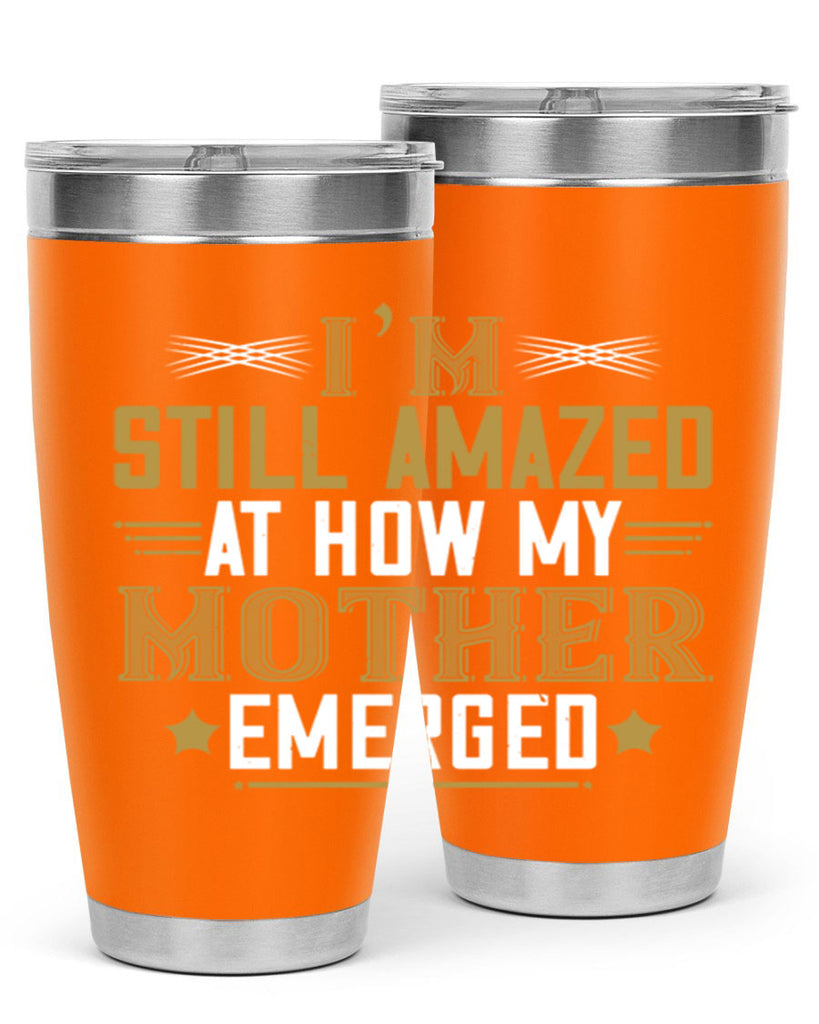 a mother’s arms are more comforting than anyone else’s 234#- mom- Tumbler