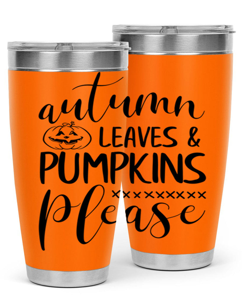 autumn leaves pumpkins please 24#- fall- Tumbler