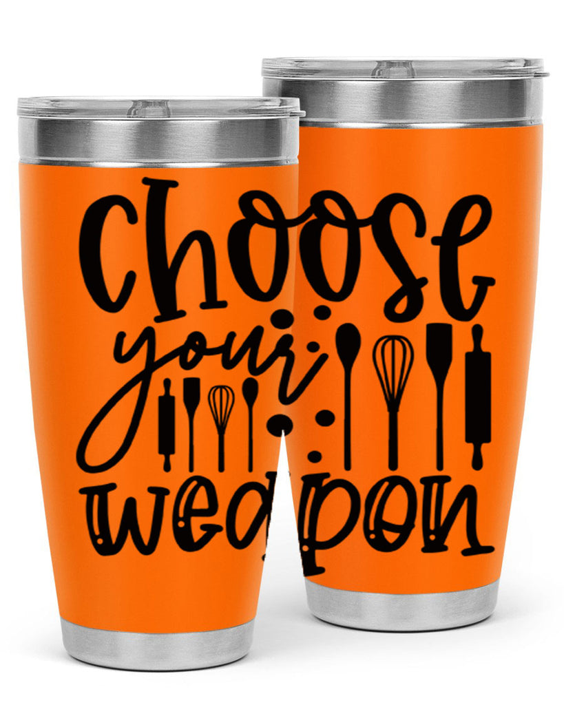 choose your wearpon 46#- kitchen- Tumbler