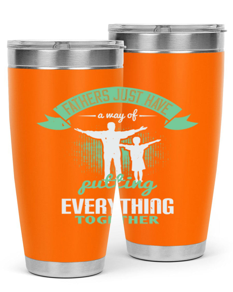 fathers just have a way 224#- fathers day- Tumbler
