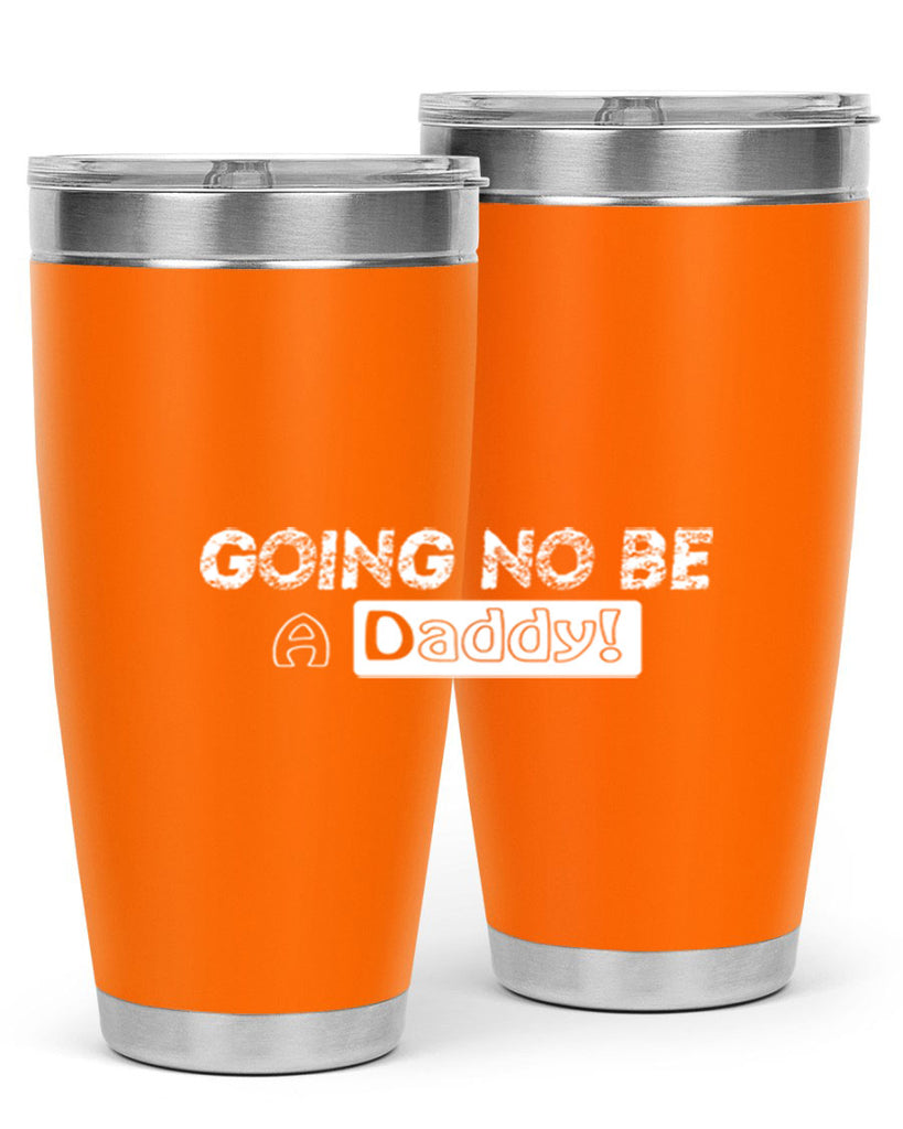 going to be a daddy 12#- dad- Tumbler