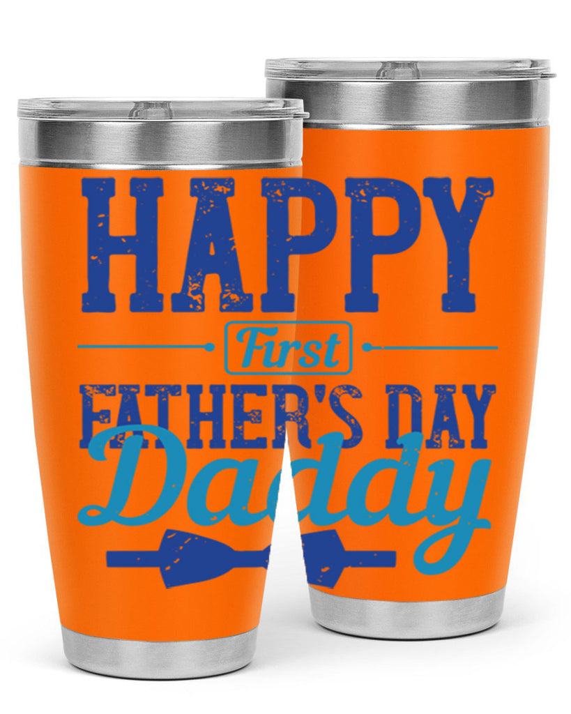 happy first fathers day daddy 210#- fathers day- Tumbler