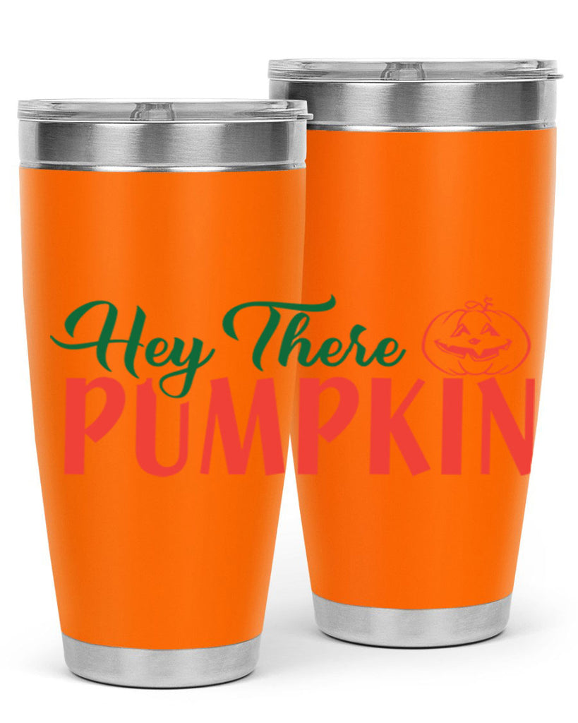 hey there pumpkin 305#- fall- Tumbler