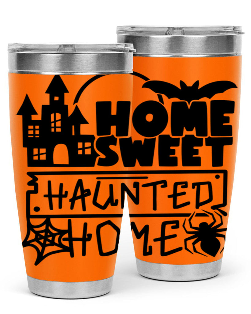 home sweet haunted home 57#- halloween- Tumbler
